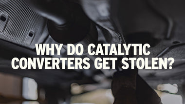 Why Do Catalytic Converters Get Stolen?